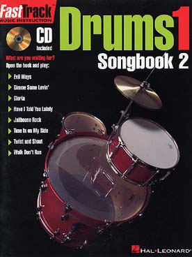 Illustration de FAST TRACK DRUMS 1 avec CD - Songbook 2 (complément méthode)