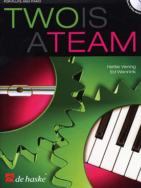 Illustration de TWO IS A TEAM : arrangements d'airs connus et compositions originales de même niveau de difficulté pour la flûte et le piano