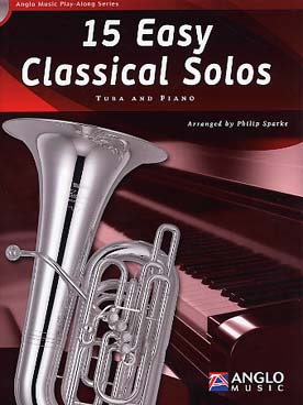 Illustration de 15 EASY CLASSICAL SOLOS : arrangements faciles d'auteurs du 16e au 20e siècle, avec CD play-along - Tuba