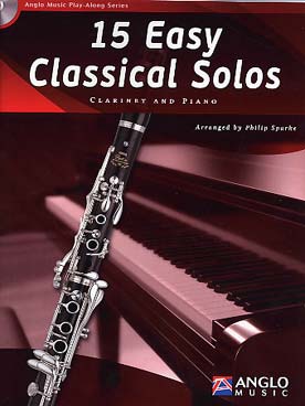 Illustration de 15 EASY CLASSICAL SOLOS : arrangements faciles d'auteurs du 16e au 20e siècle, avec CD play-along