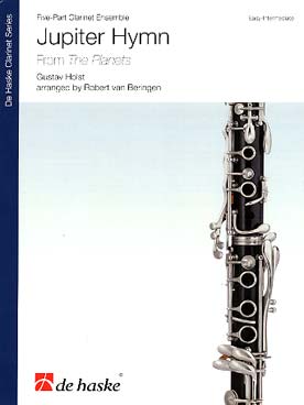 Illustration de Jupiter, des Planètes, tr. Van Beringen pour quintette de clarinettes (4 clar. si b et clar. basse)