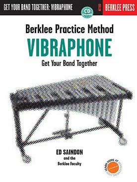 Illustration de Berklee practice method : get your band together vibraphone