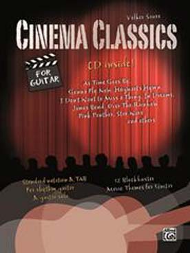 Illustration de CINEMA CLASSICS : 12 célèbres musiques de films arrangées pour guitare