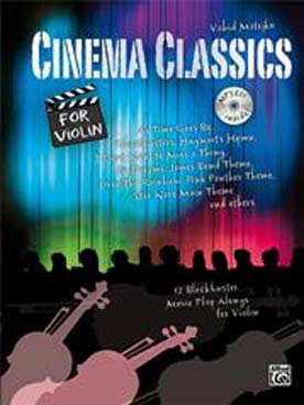 Illustration de CINEMA CLASSICS : 12 célèbres musiques de films arrangées pour violon avec CD play-along