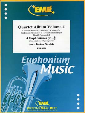 Illustration de QUARTET ALBUM pour 4 euphoniums, piano et percussions ad lib. (tr. Naulais) - Vol. 4 : Schubert, Gershwin, Dvórak, Greensleeves, Haendel