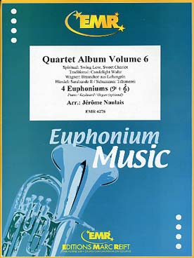 Illustration de QUARTET ALBUM pour 4 euphoniums, piano et percussions ad lib. (tr. Naulais) - Vol. 6 : Wagner, Swing low sweet ..., Haendel, Schumann et Candelight