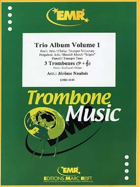 Illustration de TRIO ALBUM pour 3 trombones et piano percussions ad lib. (tr. Naulais) - Vol. 1 : Bach, Clarke, Pergolese, Haendel et Purcell