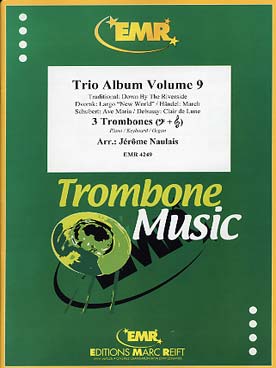 Illustration de TRIO ALBUM pour 3 trombones et piano percussions ad lib. (tr Naulais) - Vol. 9 : Dvrórak, Haendel, Schubert, Down by the riverside et Debussy