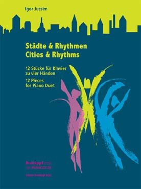 Illustration de Cities & Rhythms, 12 pièces au sujet des villes, de la polka, de la valse, de la tarentelle...
