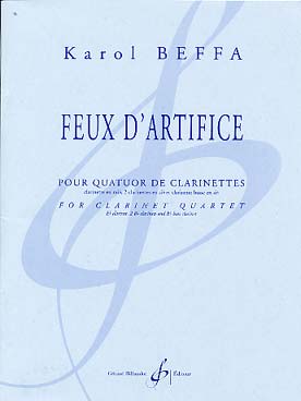 Illustration de Feux d'artifice pour quatuor de clarinettes (mi b, 2 clarinettes si b et clarinette basse en si b)