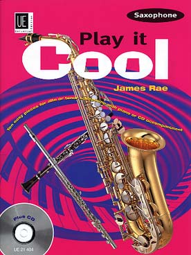 Illustration de Play it cool, 10 pièces faciles avec accompagnement piano + CD play-along pour débutant (saxophone alto ou ténor)