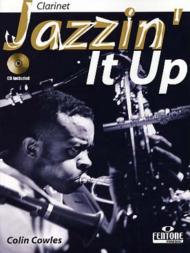 Illustration de JAZZIN' IT UP : 14 morceaux arrangés par Colin Cowles