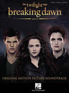 Illustration de TWILIGHT : BREAKING DAWN Part 2 15 extraits de la musique du film - Version P/V/G