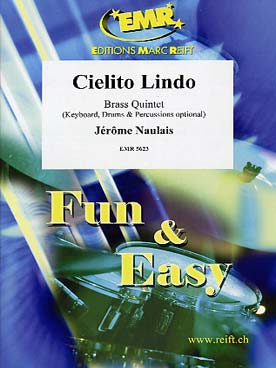Illustration de CIELITO LINDO, tr. Naulais pour quintette de cuivres variable avec piano, batterie et percussions ad lib.