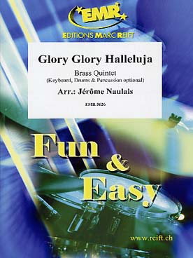 Illustration de GLORY GLORY HALLELUJA, tr. Naulais pour quintette de cuivres, piano, percussions