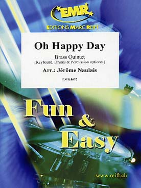 Illustration de OH HAPPY DAY, tr. Naulais pour quintette de cuivres variable avec piano, batterie et percussion ad lib.