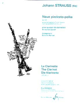 Illustration de Neue pizzicato-polka op. 449 (extrait de l'opérette Fürstin Ninetta), tr. Hainaut pour quatuor de clarinettes