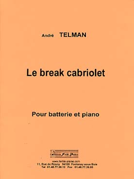 Illustration de Le Break cabriolet pour batterie et piano