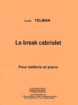 Illustration de Le Break cabriolet pour batterie et piano