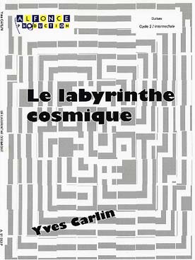 Illustration de Le Labyrinthe cosmique, accompagné de ses percussions et d'une pincée de six cordes croisées (bon appétit)