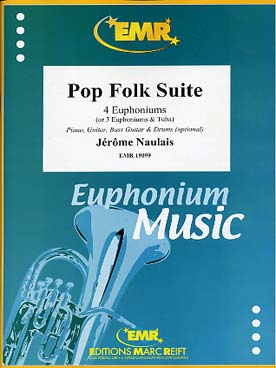 Illustration de POP FOLK SUITE (tr. Naulais) pour 4 euphoniums