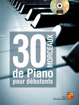 Illustration de 30 MORCEAUX DE PIANO POUR DEBUTANTS