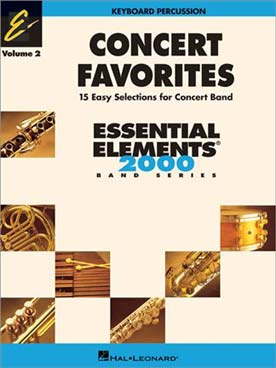 Illustration de CONCERT FAVORITES 2 : 15 easy selections for concert band - Percussions à clavier