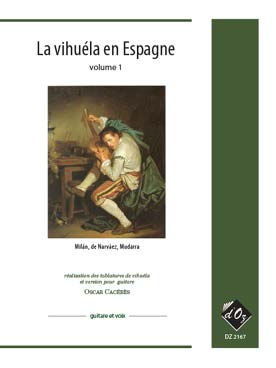 Illustration de LA VIHUELA EN ESPAGNE (tr. Cacérès) - Vol. 1 : Milan, Narvaez et Mudarra   