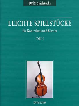 Illustration de LEICHTE SPIELSTUCKE - Vol. 2 : Bach, Bottesini, Haydn, Hertl Malzew, Ragwitz, Rossini, Simandl....