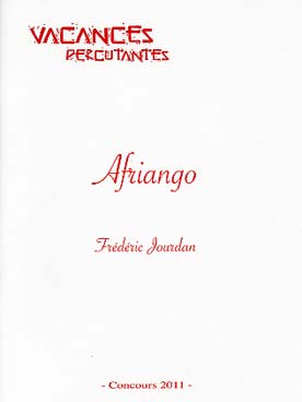 Illustration de Afriango pour 4 ou 5 percussions : glockenspiel + 3 toms, vibraphone + 3 toms, marimba 1 + 3 toms, marimba 2 + 3 toms (1 et 2 sur le même marimba) et caxixi (facultatif)