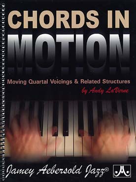 Illustration de Chords in motion : moving quartal voicings & related structures