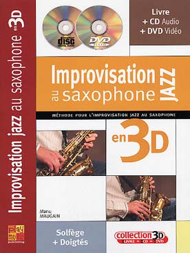 Illustration de Improvisation jazz au saxophone en 3D avec CD et DVD