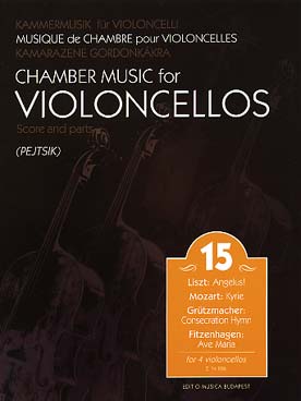 Illustration de MUSIQUE DE CHAMBRE pour 4 violoncelles - Vol. 15 : Liszt, Mozart, Grütmacher et Fitzenhagen