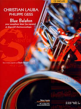 Illustration de Blue balafon pour saxophone ténor (ou soprano) et dispositif électroacoustique avec CD