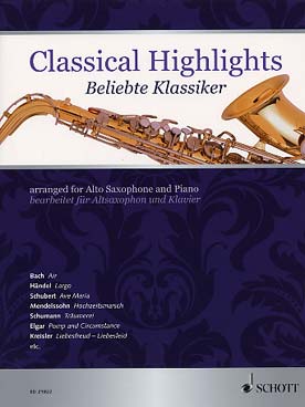 Illustration de CLASSICAL HIGHLIGHTS : Bach, Haendel, Schubert, Mendelssohn, Elgar...