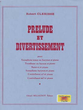 Illustration de Prélude et divertissement pour basson ou trombone ou baryton mi b ou basse si b et piano