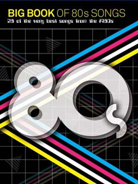 Illustration de THE BIG BOOK OF 80'S SONGS (P/V/G)