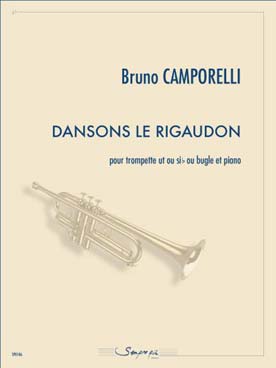 Illustration de Dansons le rigaudon pour trompette en ut ou si b ou bugle et piano