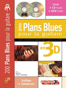 Illustration de 200 Plans blues pour la guitare en 3D avec CD et DVD (solfège et tablature)