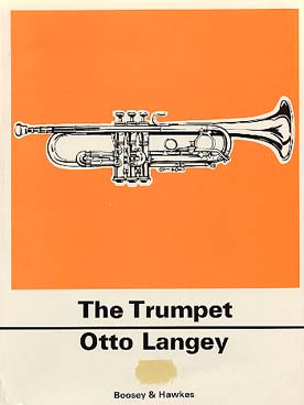 Illustration de The Trumpet : practical tutor for the cornet or trumpet (en anglais) ancienne édition 1967 (115 pages)  