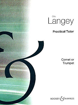 Illustration de The Trumpet : practical tutor for the cornet or trumpet (en anglais) nouvelle édition (124 pages)