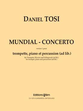 Illustration de Mundial concerto pour trompette et piano (percussion ad. lib)