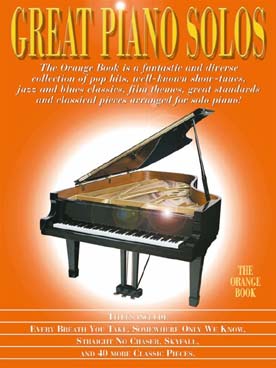 Illustration de GREAT PIANO SOLOS : - The Orange book, arrangements de musique classique, musique de film, chansons célèbres, jazz & blues et comédies musicales
