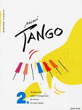 Illustration de Mini-tango - Vol. 2 : 18 morceaux pour 6 mains