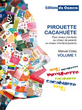 Illustration de Pirouette cacahuète - Vol. 1 : 6 chansons-racines à 2 voix a cappella