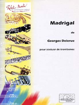 Illustration de Madrigal pour 4 trombones ténors et 2 trombones basses