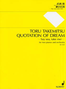 Illustration de Quotation of dream pour 2 pianos et orchestre