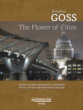 Illustration de The Flower of Cities pour violon, 2 guitares, percussion et contrebasse
