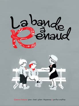 Illustration de LA BANDE A RENAUD (P/V/G) : 14 morceaux interprétés par la jeune génération