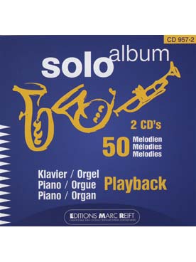 Illustration de 50 MELODIES - Double CD play-back piano/orgue : contient les accompagnements des 10 Vol. des "Solo Album" (Armitage/Reift)